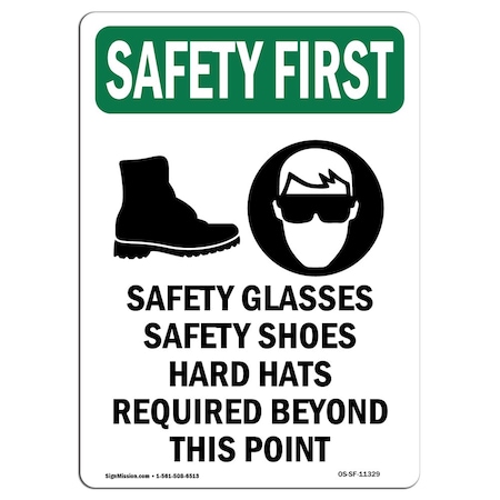 OSHA SAFETY FIRST Sign, Safety Glasses Safety W/ Symbol, 24in X 18in Rigid Plastic